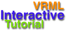 VRML Interactive Tutorial