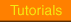 Tutorials