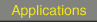 Applications